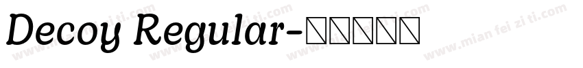 Decoy Regular字体转换